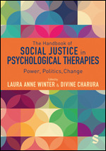 Book: The Handbook of Social Justice in Psychological Therapies: Power, Politics, Change